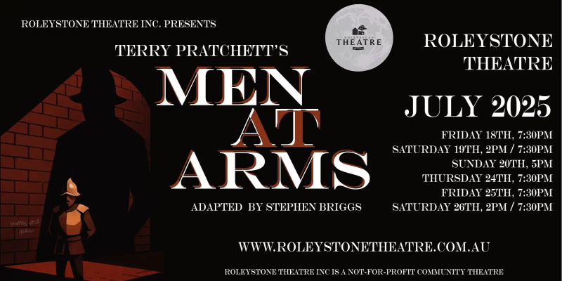 A list of dates for the performances of Men At Arms by Roleystone Theatre