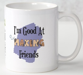 Coffee Mug (other side) featuring the motto "I'm Good At Making Friends" with a needle and thread pictured.